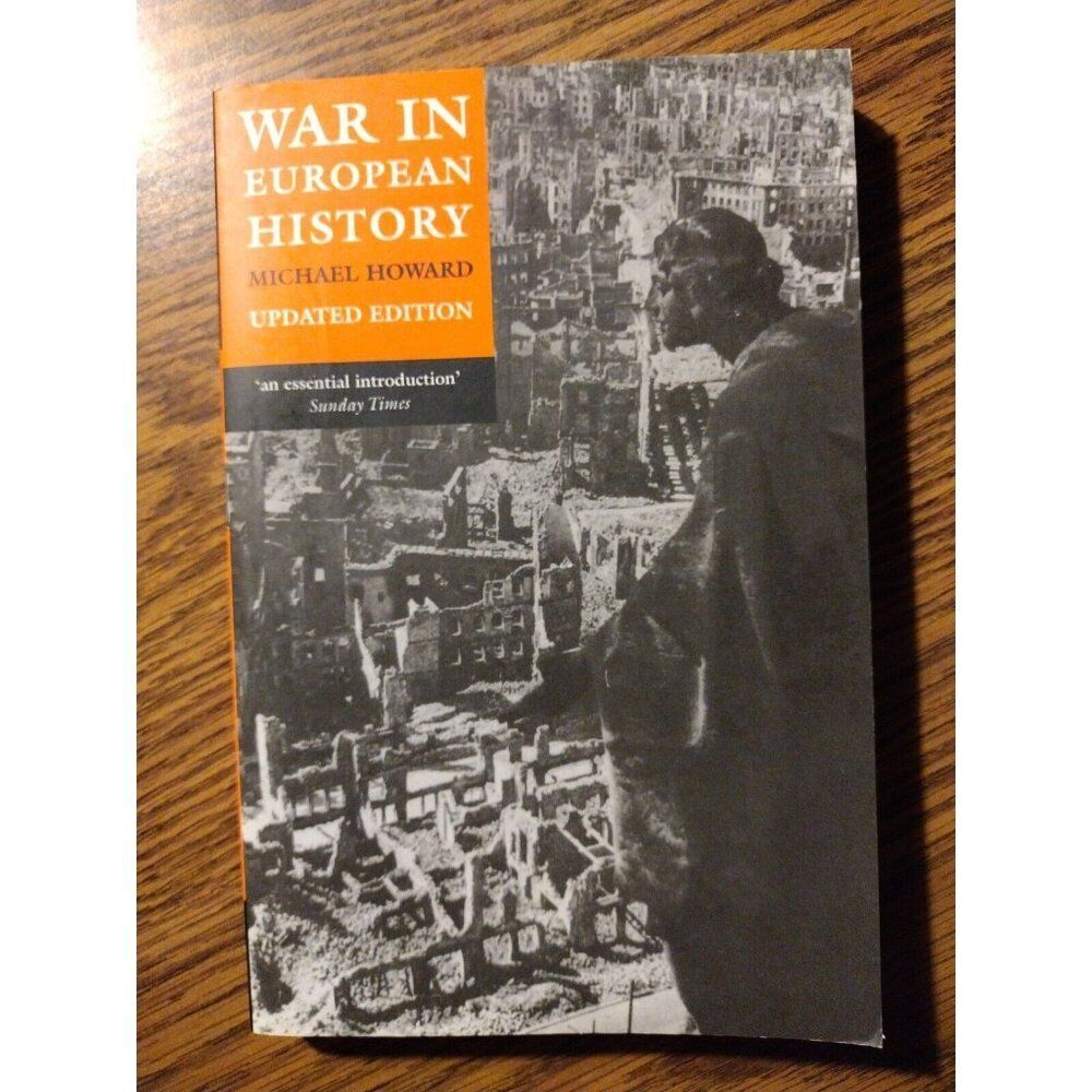 War in European History by Michael Howard (2009, Trade Paperback)